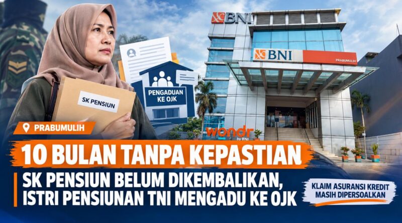 Sudah 10 Bulan Menanti, Istri Almarhum Pensiunan TNI Pertanyakan Klaim Asuransi dan SK di BNI Prabumulih